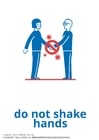 don&#39;t shake hands